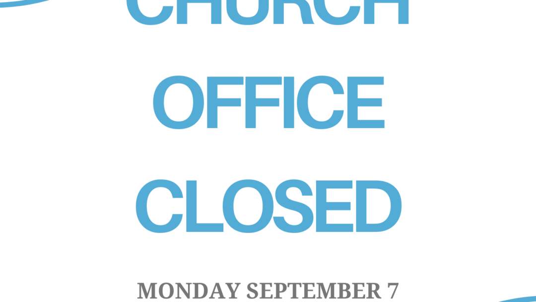 Office Closed for Labor Day